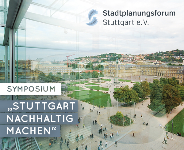 Einladung zum Symposium "Stuttgart nachhaltig machen"